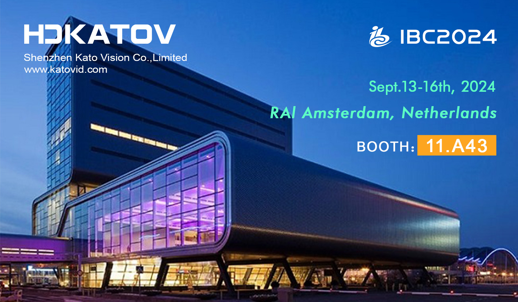 IBC 2024 | HDKATOV will meet you in RAl Amsterdam, Netherlan